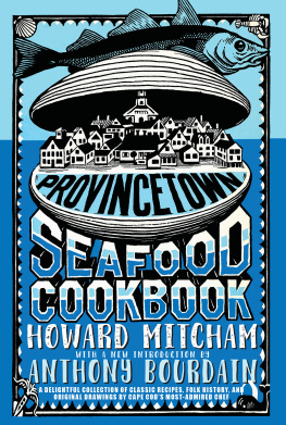 Bourdain Anthony Provincetown seafood cookbook