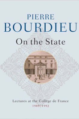 Bourdieu Pierre On the state: lecture at the college de France, 1989-1992