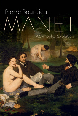 Bourdieu Pierre Manet: a Symbolic Revolution