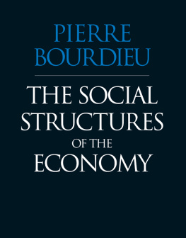 Bourdieu Pierre - The Social Structures of the Economy