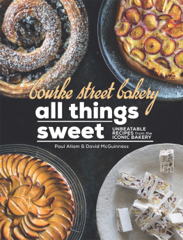 Bourke Street Bakery. - Bourke street bakery: all things sweet: unbeatable recipes from the iconic bakery