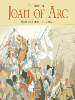 Boutet de Monvel Louis Maurice The Story of Joan of Arc