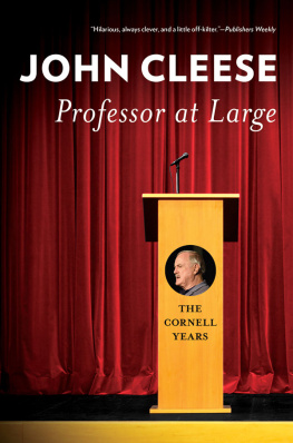 John Cleese - Professor at Large: The Cornell Years