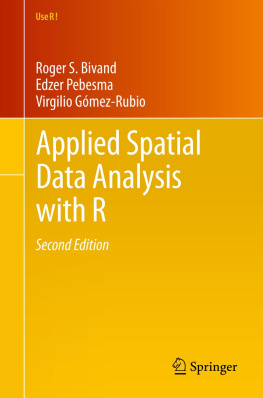 Bivand Roger S. Applied Spatial Data Analysis with R