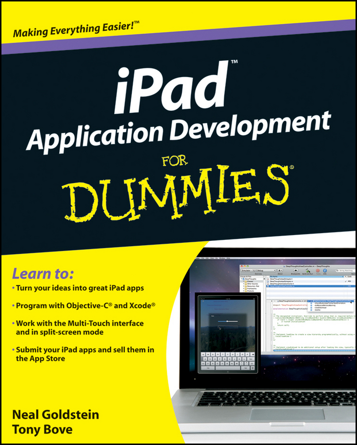 iPad Application Development For Dummies by Neal Goldstein and Tony Bove iPad - photo 1