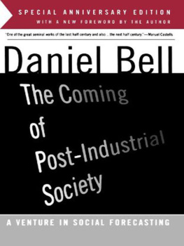 Bell The Coming of Post-Industrial Society