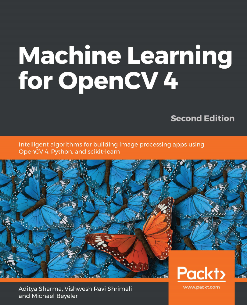 Machine Learning forOpenCV 4 Second Edition Intelligent algorithms for - photo 1