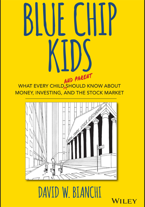 Blue chip kids what every child and parent should know about money investing and the stock market - image 1