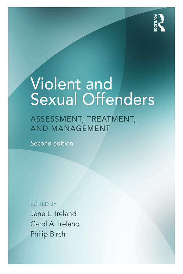 Violent and Sexual Offenders Building on the success of the first edition and - photo 1