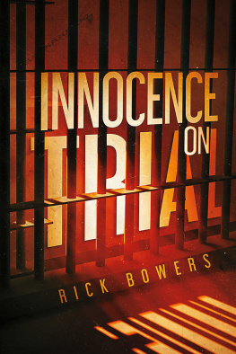 Bowers Innocence On Trial