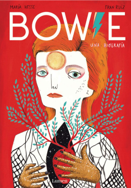 Bowie David - Bowie: an illustrated life