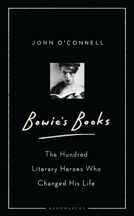Bowie David Bowies books: the hundred literary heroes who changed his life