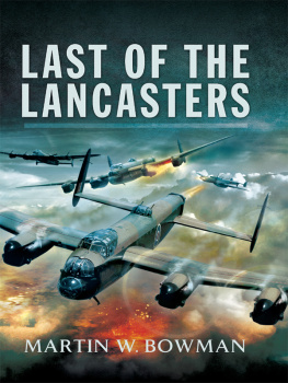 Bowman Last of the Lancasters