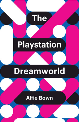 Bown - The PlayStation Dreamworld