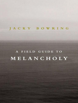 Bowring - A a Field Guide to Melancholy