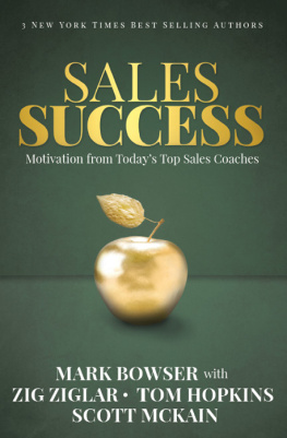 Bowser Mark - Sales success: motivation from todays top sales coaches