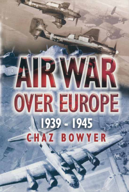 Bowyer - Air war over Europe, 1939-1945