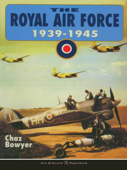 Bowyer The Royal Air Force, 1939-1945