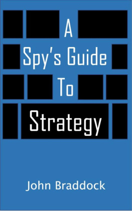 Braddock - A Spys Guide to Strategy: Spys Guide, #2