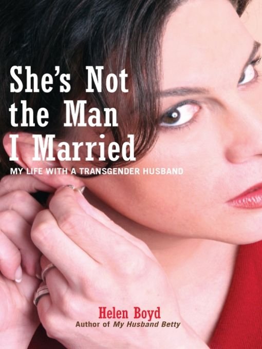 Table of Contents Praise for Shes Not the Man I Married Between the - photo 1