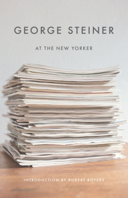 Boyers Robert - George Steiner at the New Yorker