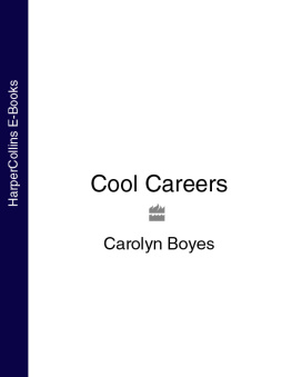 Boyes - Cool careers A Different Way to Find Your Perfect Job