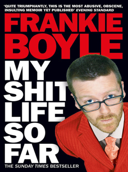 Boyle My Shit Life So Far