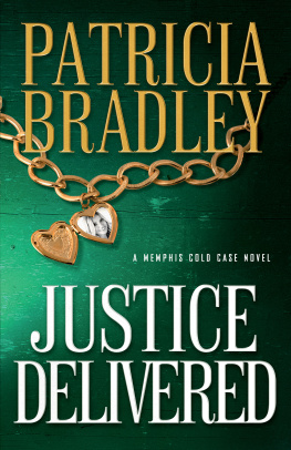 Bradley - Justice Delivered