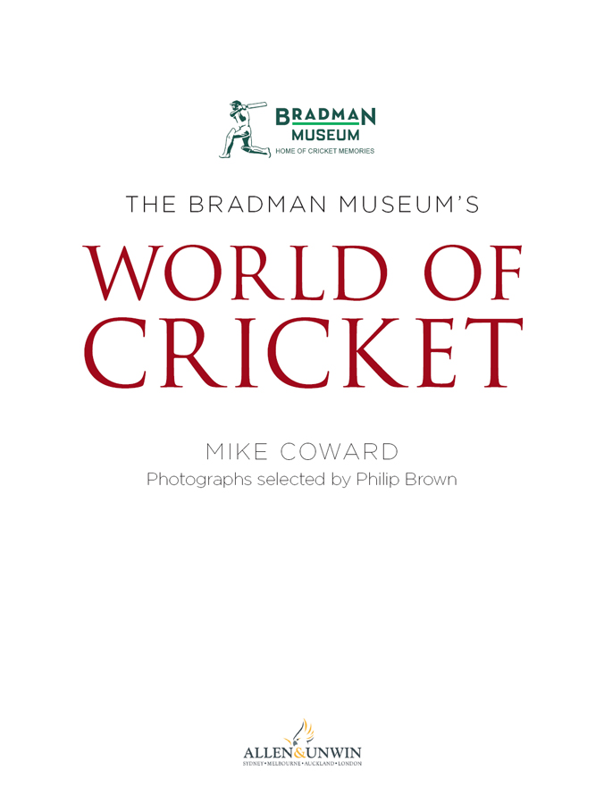 Contents Sliding Through History by David Wells oam Curator Bradman Museum - photo 4