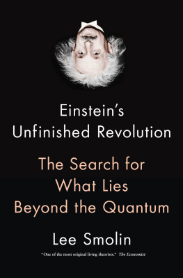 Bradonjic Kaca - Einsteins unfinished revolution: the search for what lies beyond the quantum