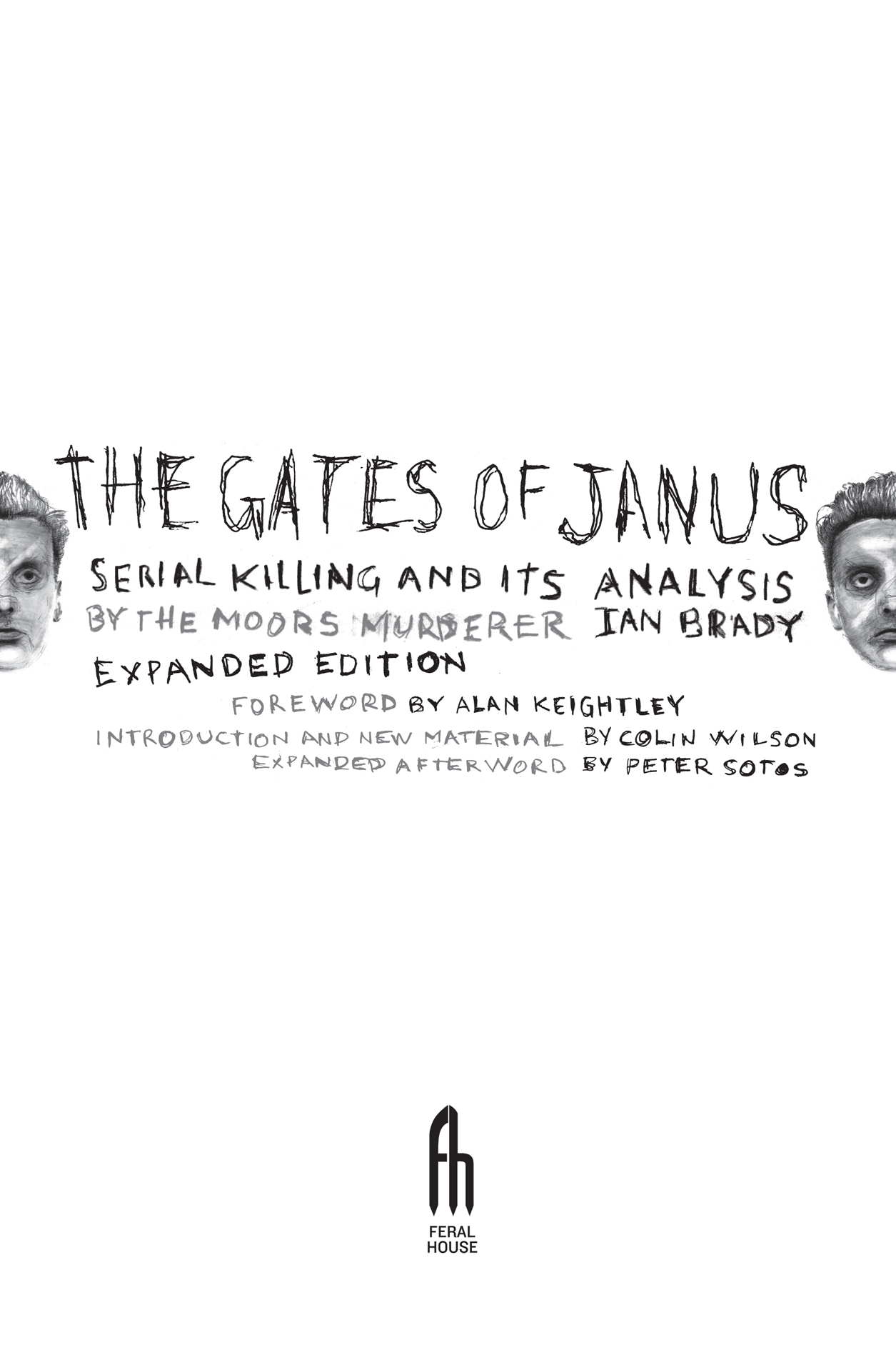 The Gates of Janus Serial Killing and its Analysis Expanded Edition By - photo 2