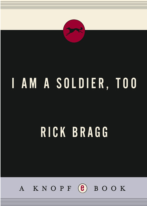 I Am a Soldier Too The Jessica Lynch Story RICK BRAGG Alfred A Knopf New - photo 1