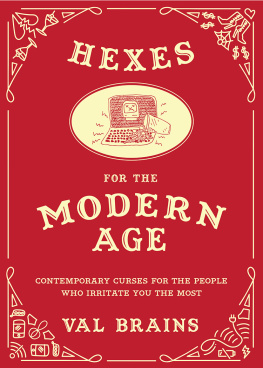 Brains - Hexes for the modern age: contemporary curses for people who irritate you the most