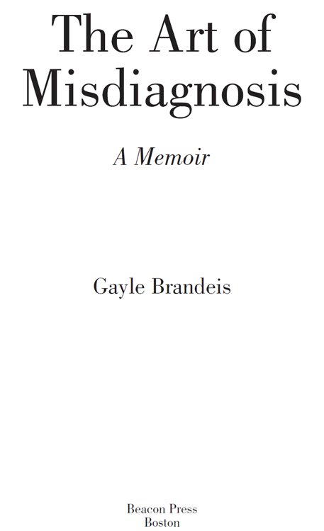 The art of misdiagnosis a memoir - image 2