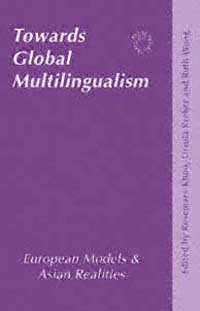 title Towards Global Multilingualism European Models and Asian Realities - photo 1