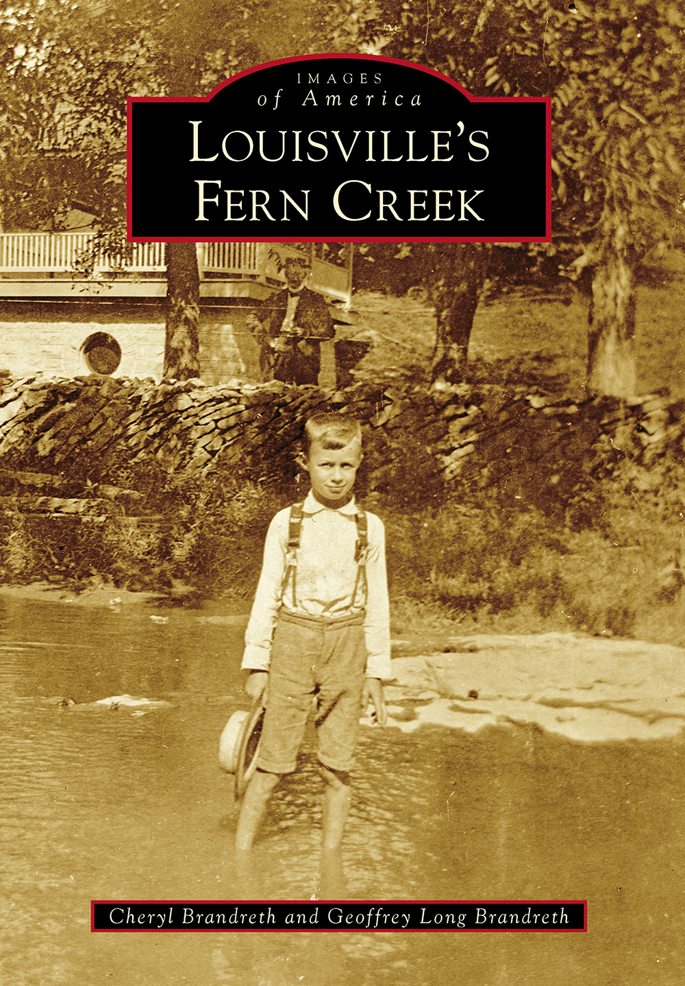 IMAGES of America LOUISVILLES FERN CREEK ON THE COVER Clifford Long - photo 1