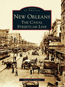 Branley - New Orleans: the Canal Streetcar Line