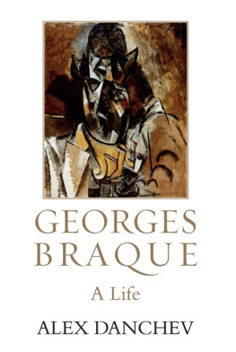 Braque Georges - Georges Braque: a life