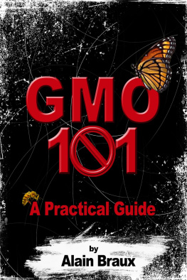 Braux GMO 101: a practical guide to genetically engineered food