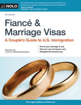 Bray Ilona M. - Fiancé & marriage visas a couples guide to U.S. immigration