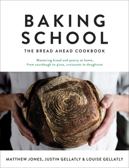 Bread Ahead School. - Baking school: the Bread Ahead cookbook