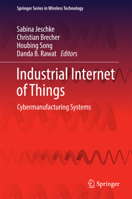 Brecher Christian. Industrial Internet of Things: Cybermanufacturing Systems