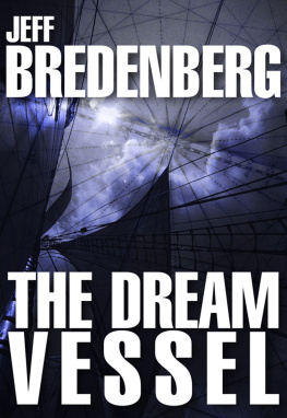 Bredenberg The Dream Vessel