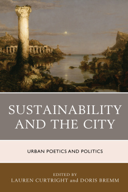 Bremm Doris - Sustainability and the city: urban poetics and politics