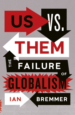 Bremmer Us vs. them: the failure of globalism