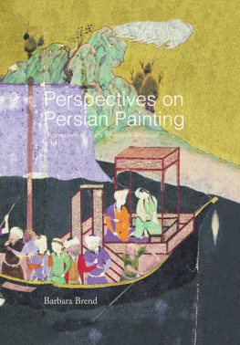 Brend - Perspectives on Persian painting: illustrations to Amīr Khusraus Khamsah