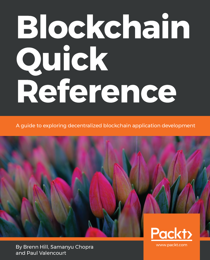 Blockchain Quick Reference A guide to exploring decentralized blockchain - photo 1