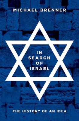 Brenner - In Search of Israel: The History of an Idea