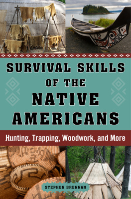 Brennan - Survival Skills of the Native Americans