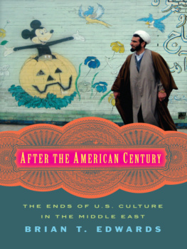 Brian T. Edwards After the American Century